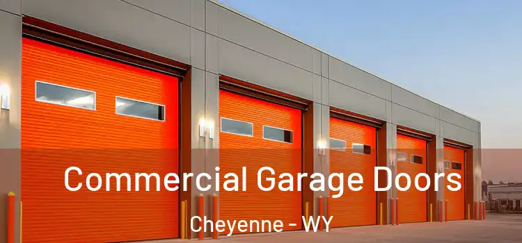  Commercial Garage Doors Cheyenne - WY