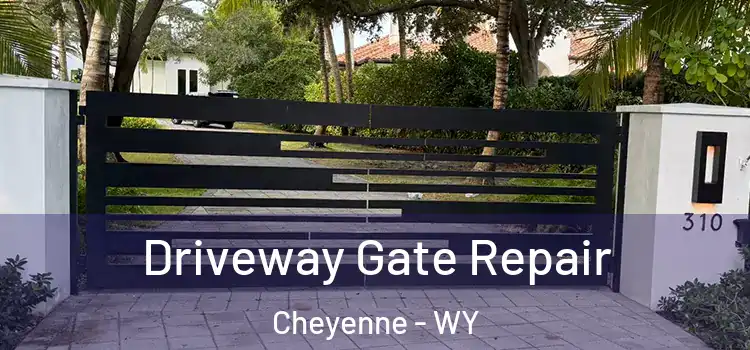 Driveway Gate Repair Cheyenne - WY