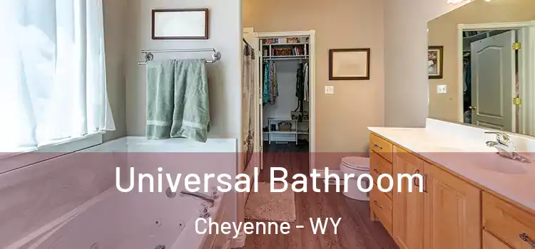 Universal Bathroom Cheyenne - WY